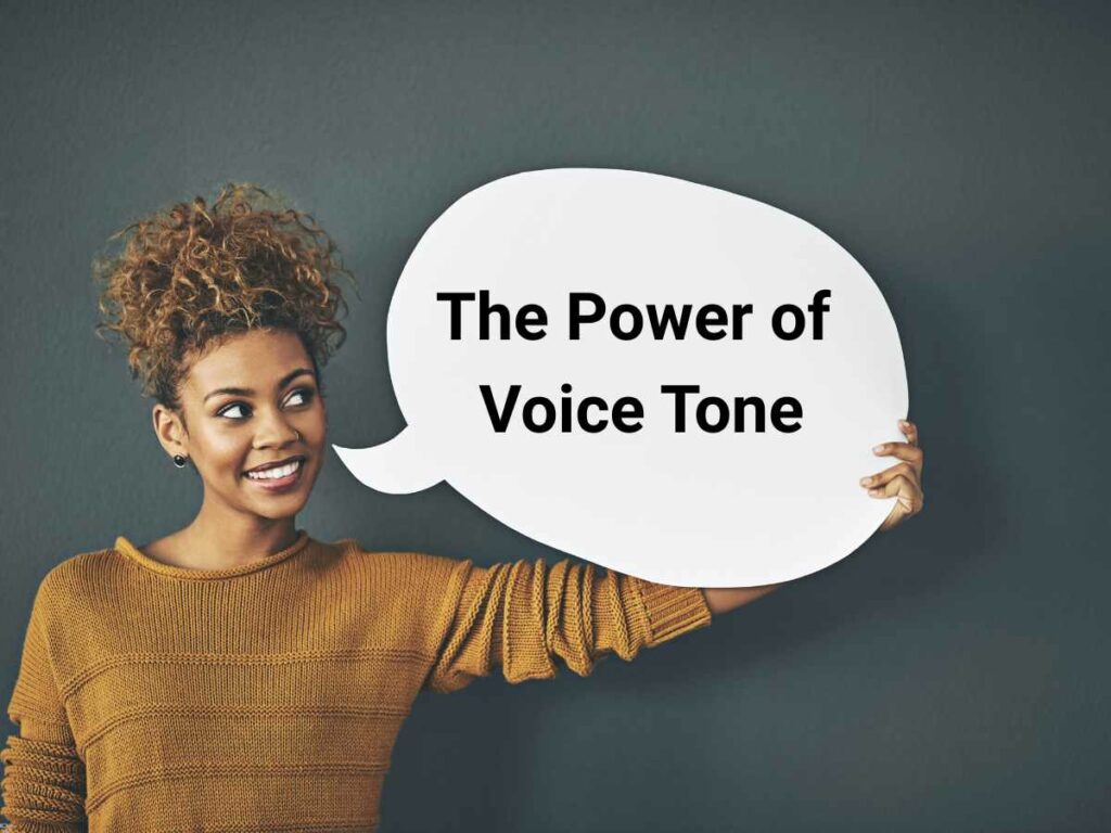 Voice Tone: The Unseen Language Everyone Understands