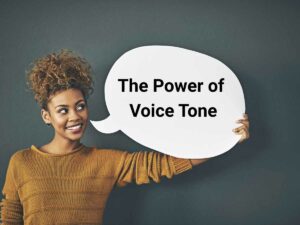 Voice Tone: The Unseen Language Everyone Understands