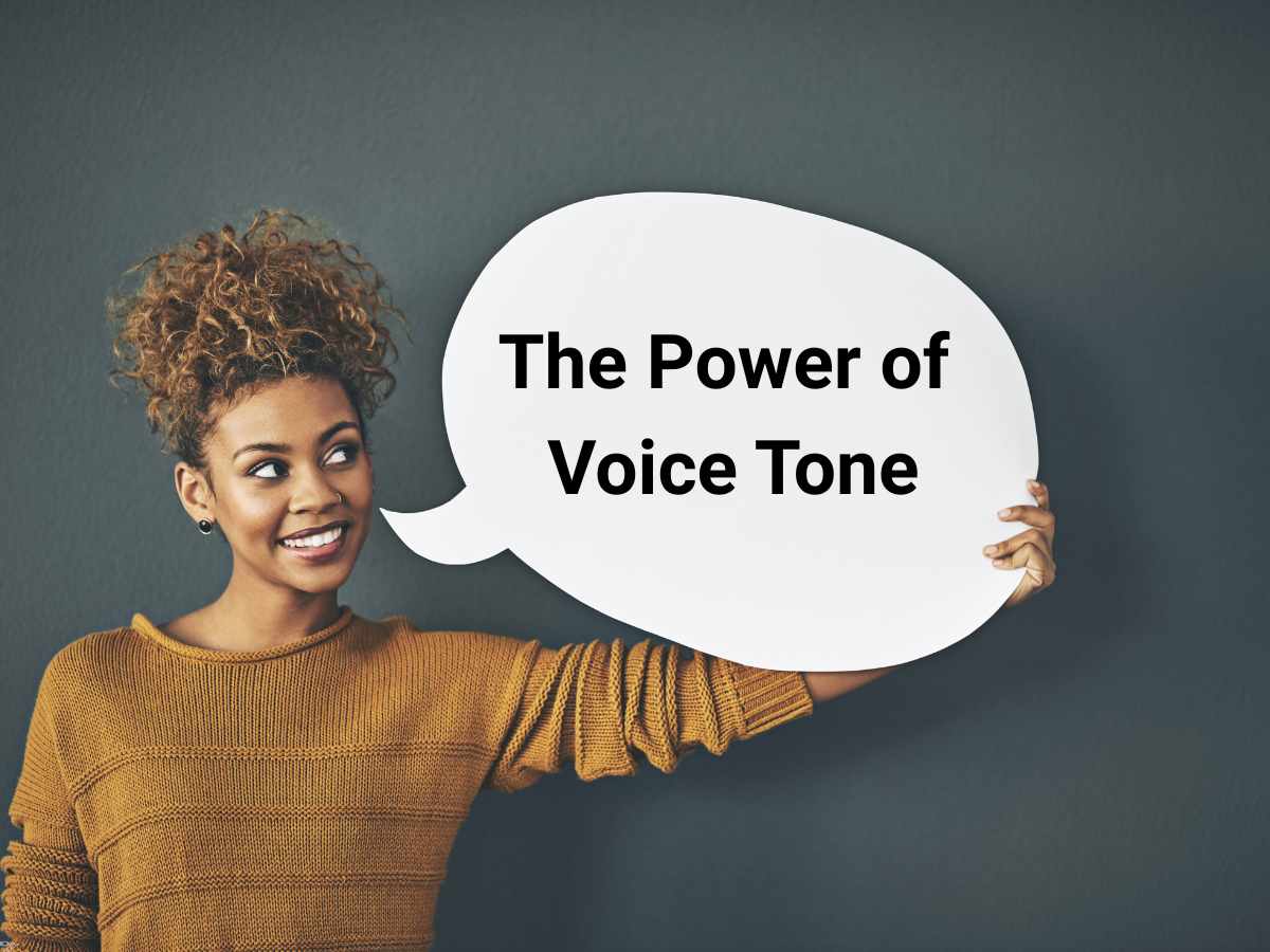 Voice Tone: The Unseen Language Everyone Understands