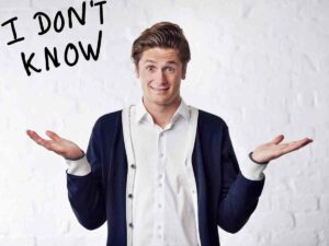 Saying “I Don’t Know” with Confidence: Honesty as a Strength 